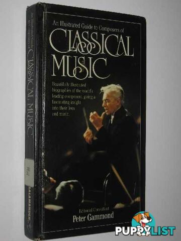 An Illustrated Guide to Composers of Classical Music  - Gammond Peter - 1980