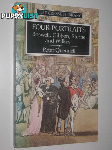 Four Portraits : Boswell, Sterne, Gibbon and Wilkes  - Quennell Peter - 1987