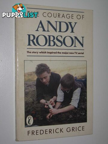 The Courage of Andy Robson  - Grice Frederick - 1982