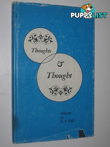 Thoughts and Thought  - Tidd Gwendoline V. - 1972