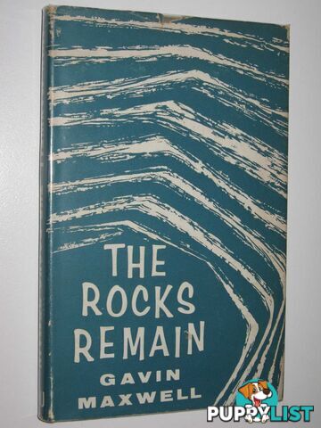 The Rocks Remain  - Maxwell Gavin - 1965