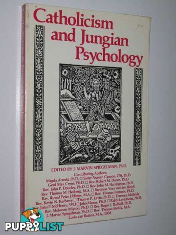 Catholicism and Jungian Psychology  - Spiegelman J. Marvin - 1988