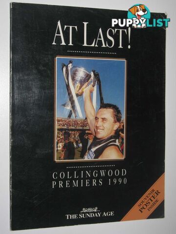 At Last! Collingwood Premiers 1990  - Slattery Geoff - 1990