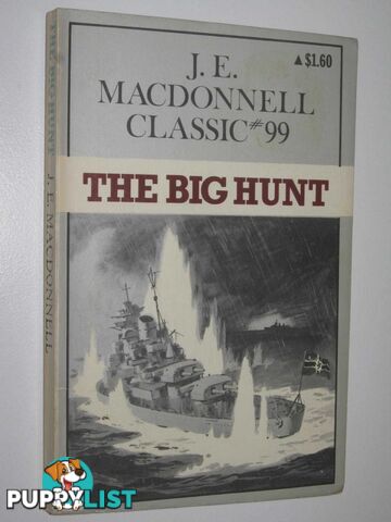 The Big Hunt - Classic Series #99  - Macdonnell J. E. - 1978