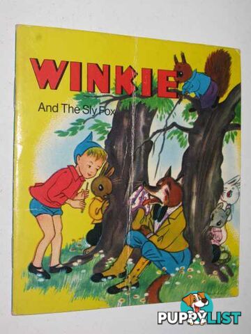 Winkie And The Sly Fox  - Author Not Stated