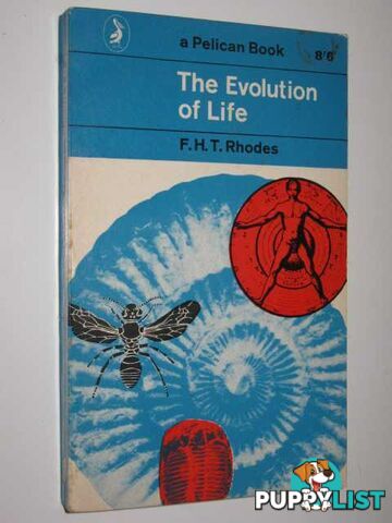 The Evolution of Life  - Rhodes F, H, T, - 1962