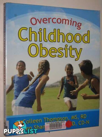 Overcoming Childhood Obesity  - Thompson Colleen & Shanley, Ellen - 2004