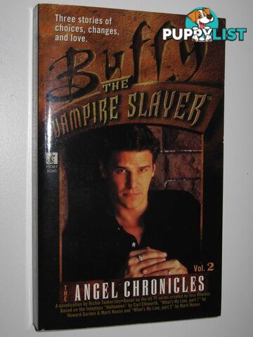 The Angel Chronicles Book 2 - Buffy the Vampire Slayer Series  - Holder Nancy - 1999