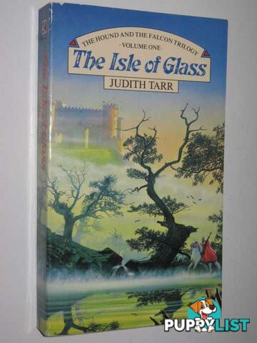 The Isle of Glass - Hound and the Falcon Series #1  - Tarr Judith - 1987