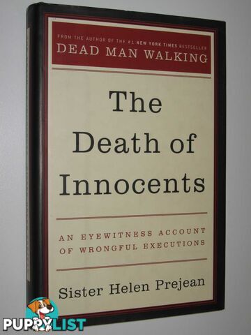 The Death of Innocents : An Eyewitness Account of Wrongful Executions  - Prejean Sister Helen - 2005