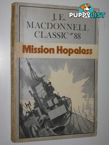 Mission Hopeless - Classic Series #88  - Macdonnell J. E. - 1977