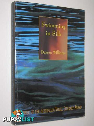 Swimming in Silk  - Williams Darren - 1995