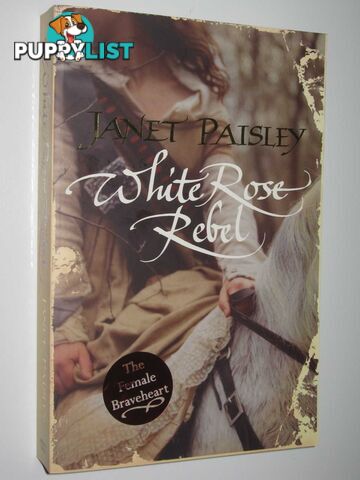 White Rose Rebel  - Paisley Janet - 2007