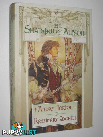 The Shadow of Albion - Carolus Rex Series #1  - Norton Andre & Edghill, Rosemary - 1999