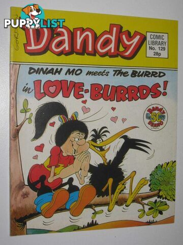 Dinah Mo Meets The Burrd in "Love-Burrds!" - Dandy Comic Library #129  - Author Not Stated - 1988