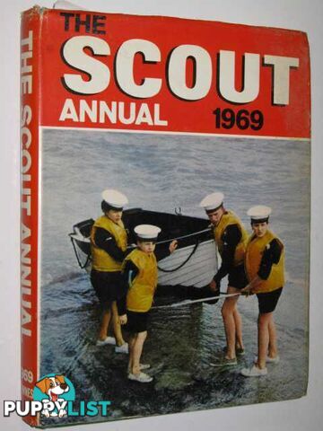 The Scout Annual 1969  - Author Not Stated - 1968