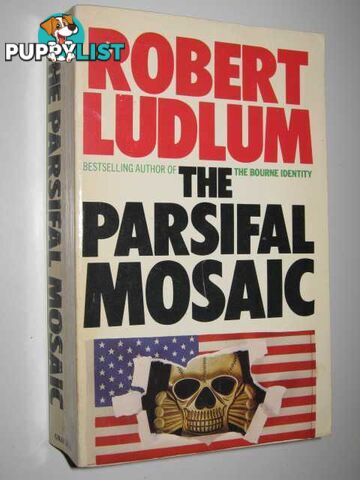 The Parsifal Mosaic  - Ludlum Robert - 1982