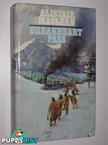 Breakheart Pass  - MacLean Alistair - 1974