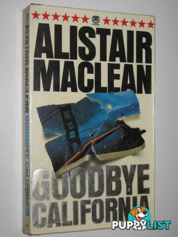 Goodbye California  - MacLean Alistair - 1980