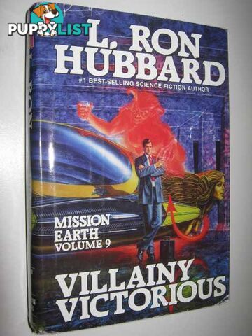 Villainy Victorious - Mission Earth Series #9  - Hubbard L. Ron - 1987