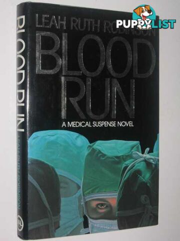 Blood Run  - Robinson Leah Ruth - 1988