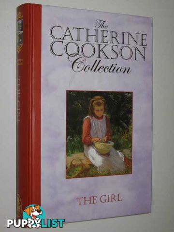 The Girl : The Catherine Cookson Collection  - Cookson Catherine - 2003