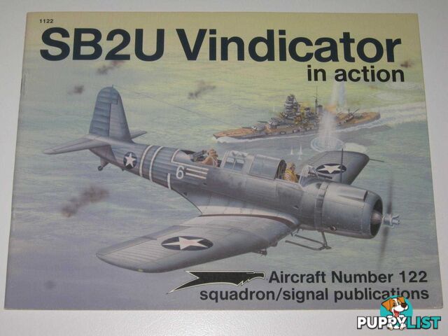 SB2U Vindicator in Action - Aircraft Series #122  - Doll Tom - 1992