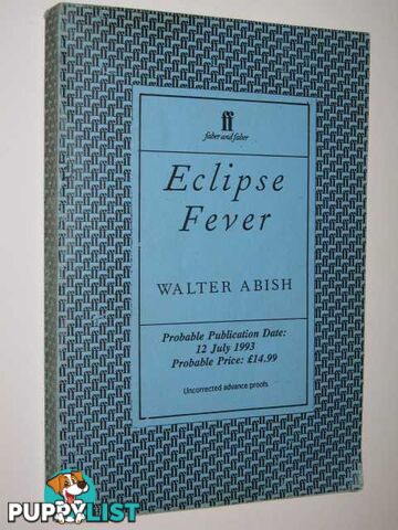 Eclipse Fever  - Abish Walter