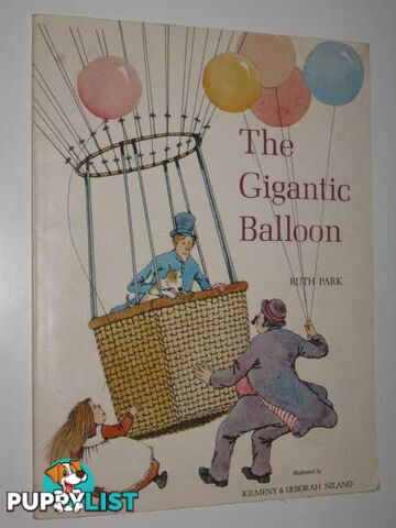 The Gigantic Balloon  - Park Ruth - 1981