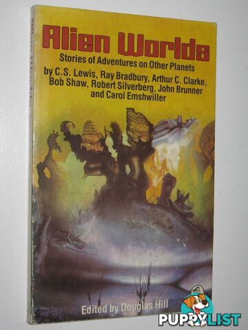 Alien Worlds : Stories of Adventures on Other Planets  - Hill Douglas - 1983