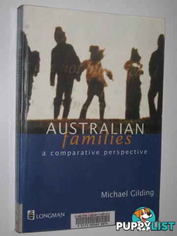 Australian Families : A Comparative Perspective  - Gilding Michael - 1997