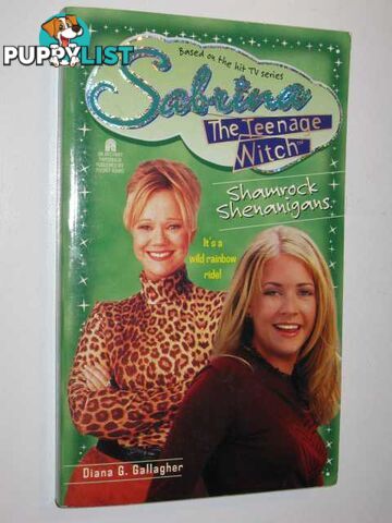 Shamrock Shenanigans - Sabrina the Teenage Witch Series #19  - Gallagher Diana - 1999