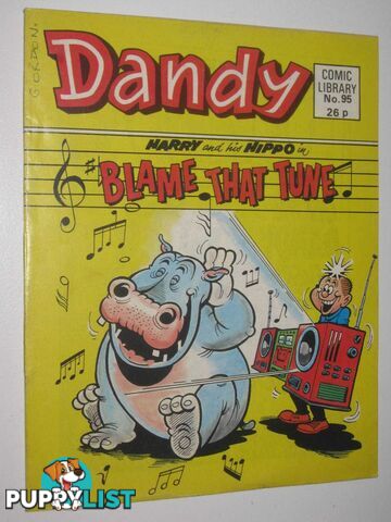 Harry and His Hippo in "Blame That Tune" - Dandy Comic Library #95  - Author Not Stated - 1987