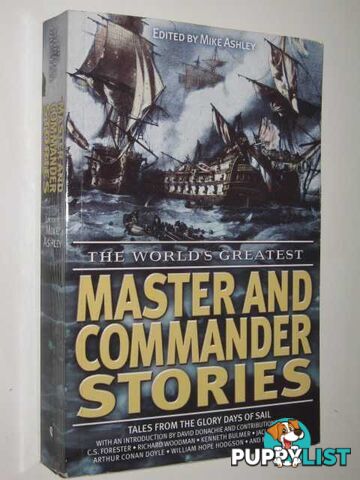 The World's Greatest Master and Commander Stories  - Ashley Mike - 2005