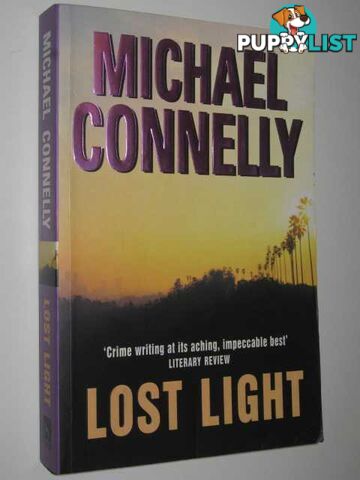 Lost Light - Harry Bosch Series  - Connelly Michael - 2003