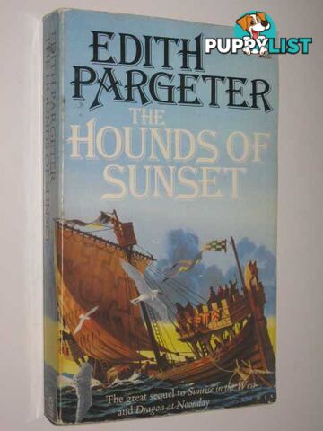 The Hounds of Sunset - Brothers of Gwynedd Series #3  - Pargeter Edith - 1978