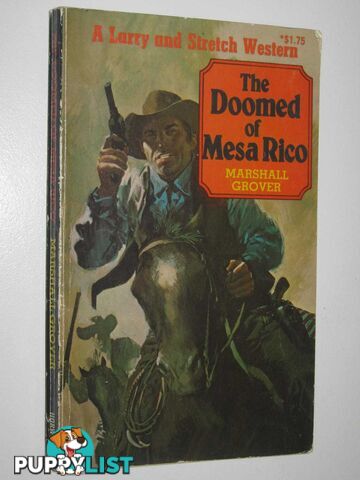 The Doomed of Mesa Rico - Larry and Stretch Series #142  - Grover Marshall - 1979