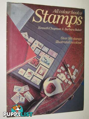 All Colour Book Of Stamps  - Chapman Kenneth & Baker, Barbara - 1974