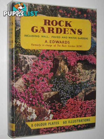 Rock Gardens : How to Plan and Plant Them  - Edwards A. - 1954