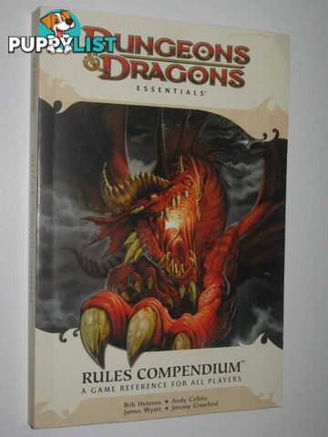 Dungeons and Dragons Essentials: Rules Compendium  - Wyatt James; Collins, Andy; Heinsoo, Rob; Crawford, Jeremy - 2010