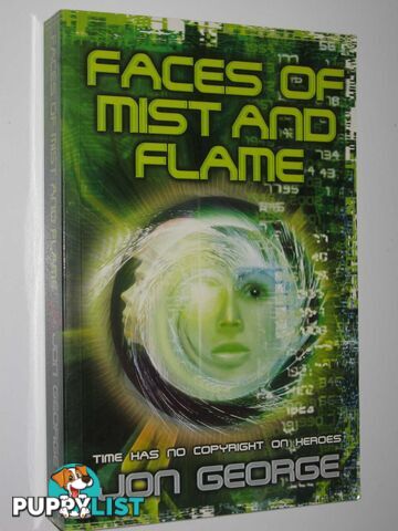 Faces of Mist and Flame  - George Jon - 2004