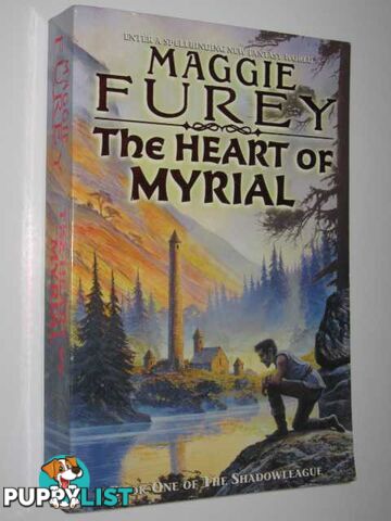 The Heart of Myrial - The Shadowleague Series #1  - Furey Maggie - 1999