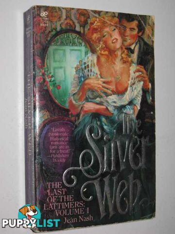 The Silver Web - Last Of The Lattimers Series #1  - Nash Jean - 1980