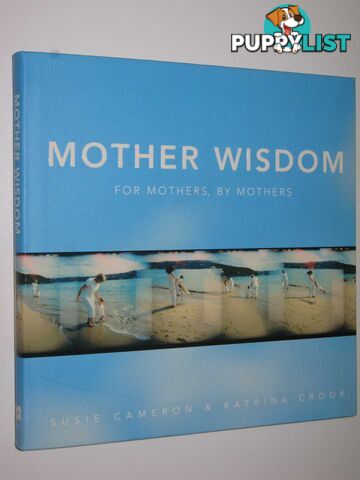 Mother Wisdom  - Cameron Susie & Crook, Katrina - 2007