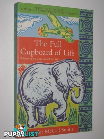 The Full Cupboard of Life - The No. 1 Ladies' Detective Agency Series #5  - Smith Alexander McCall - 2004