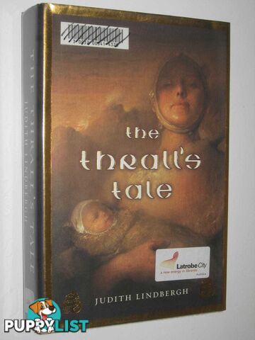 The Thrall's Tale  - Lindbergh Judith - 2006