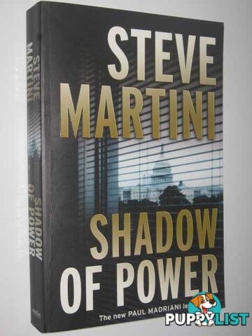 Shadow of Power  - Martini Steve - 2008