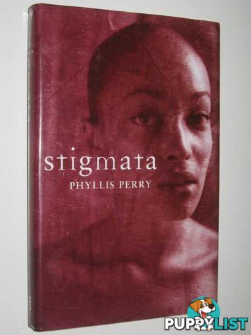 Stigmata  - Perry Phyllis J. - 1999