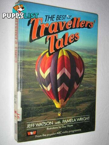 The Best of Travellers' Tales  - Watson I. & Wright, P. - 1986