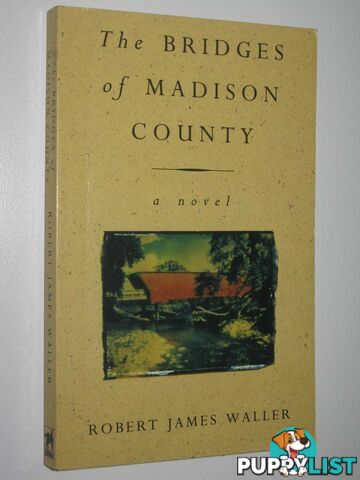 The Bridges of Madison County  - Waller Robert James - 1993